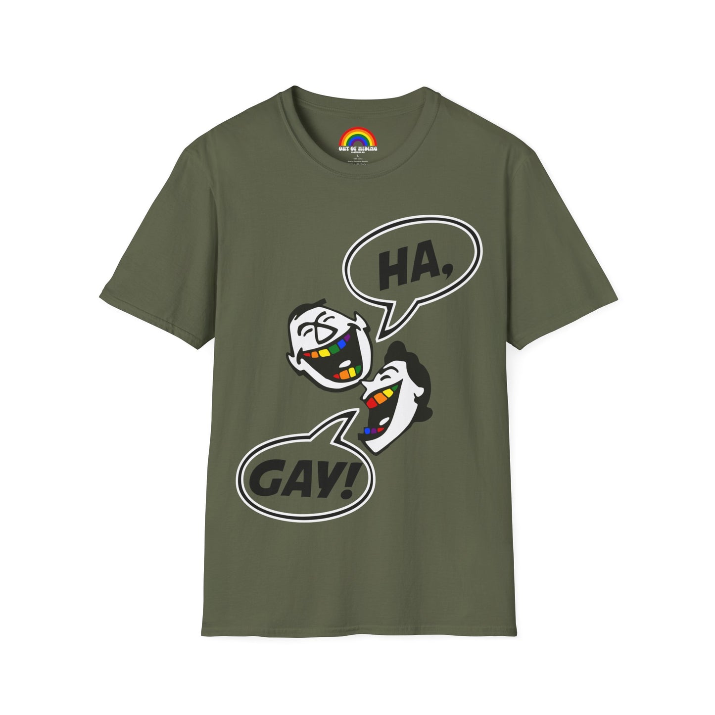 HA, GAY! T-Shirt