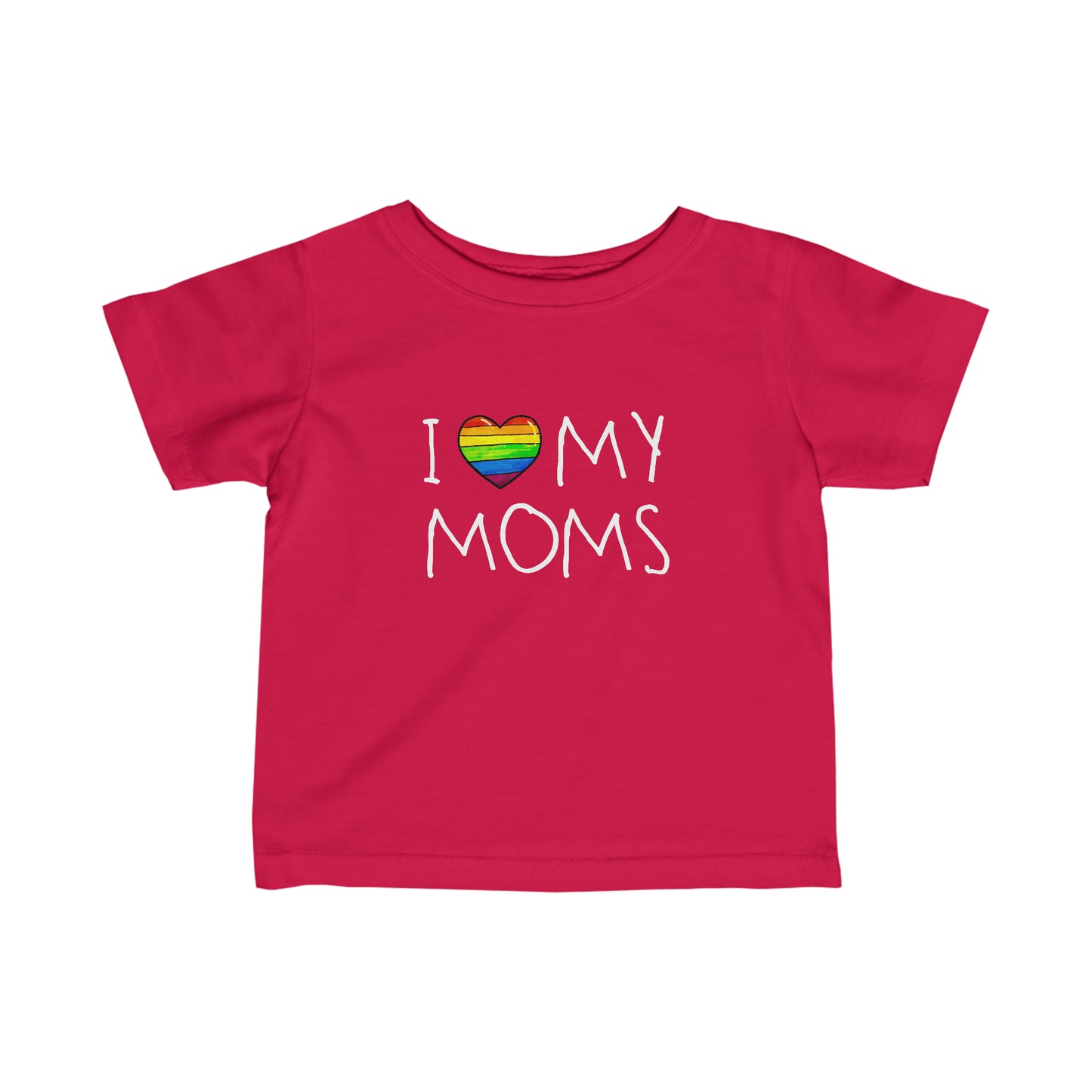 "I ❤️ MY MOMS" INFANT T-SHIRT